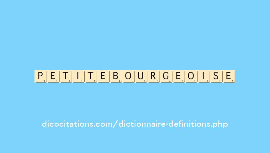 petite-bourgeoise petite-bourgeoise
