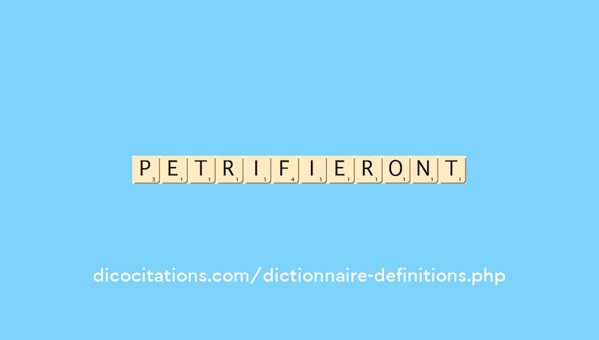 petrifieront petrifieront