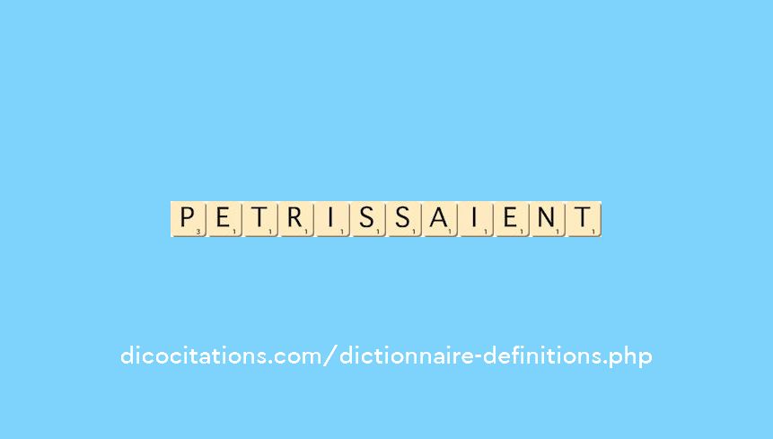 petrissaient