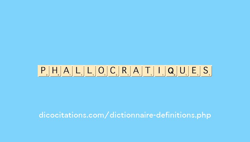 phallocratiques