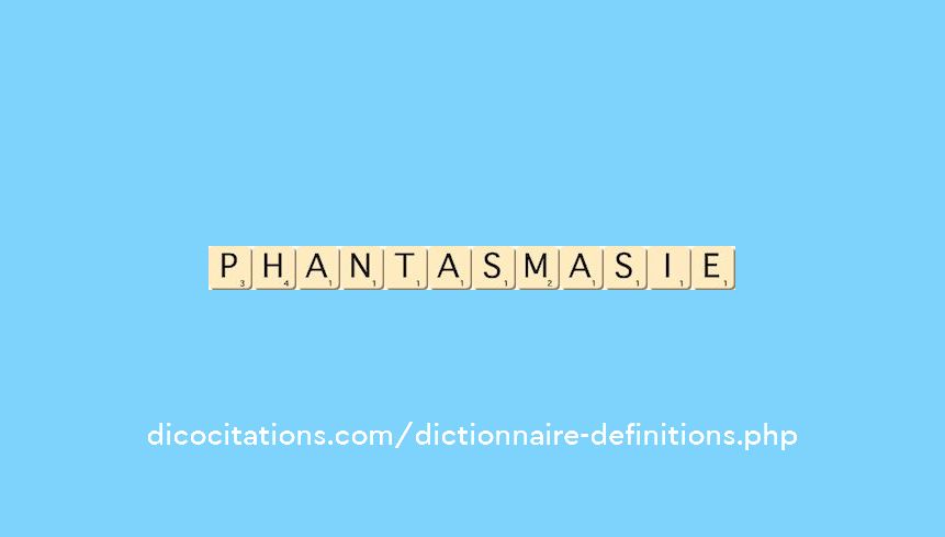 phantasmasie