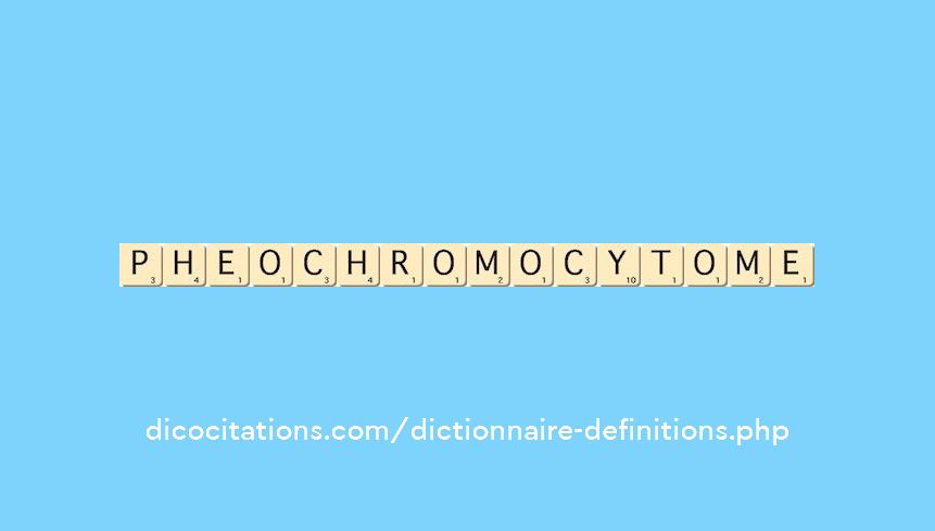 pheochromocytome pheochromocytome
