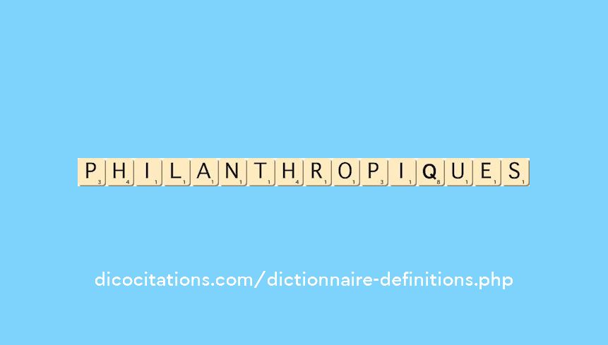 philanthropiques philanthropiques