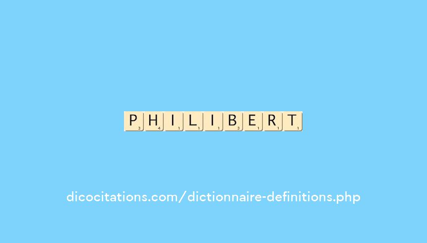 philibert philibert
