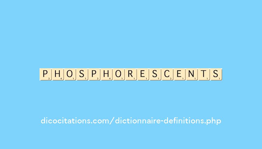 phosphorescents phosphorescents