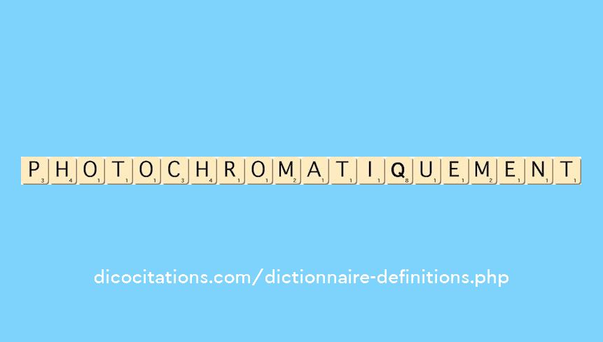 photochromatiquement