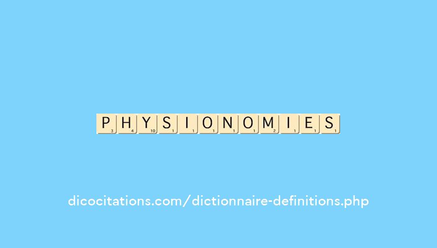 physionomies