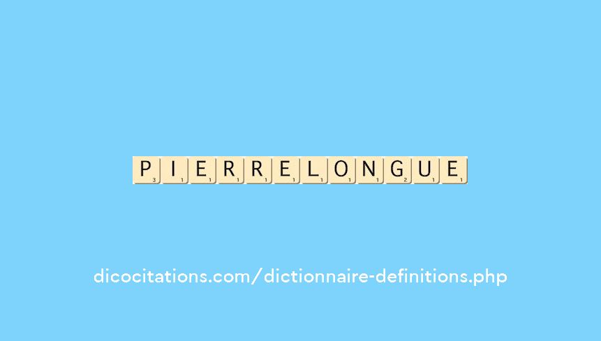 pierrelongue