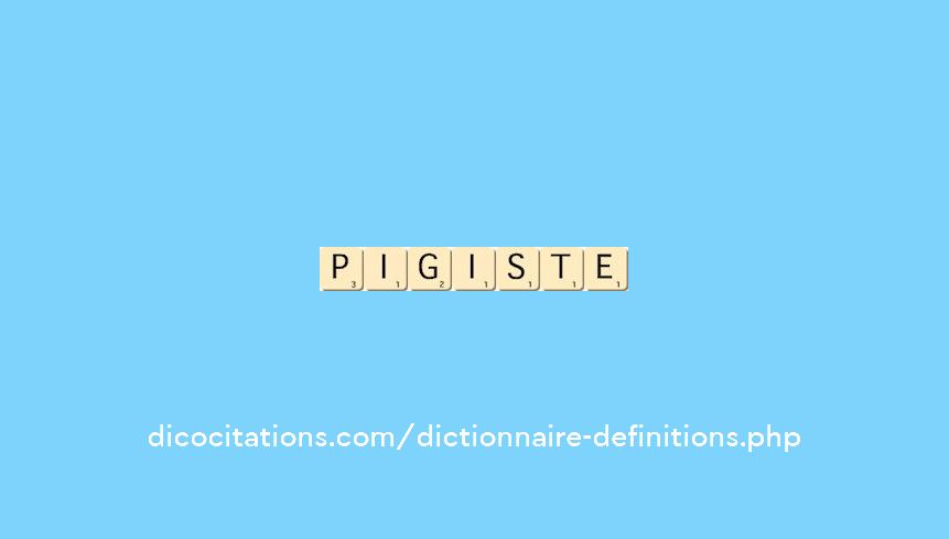 pigiste