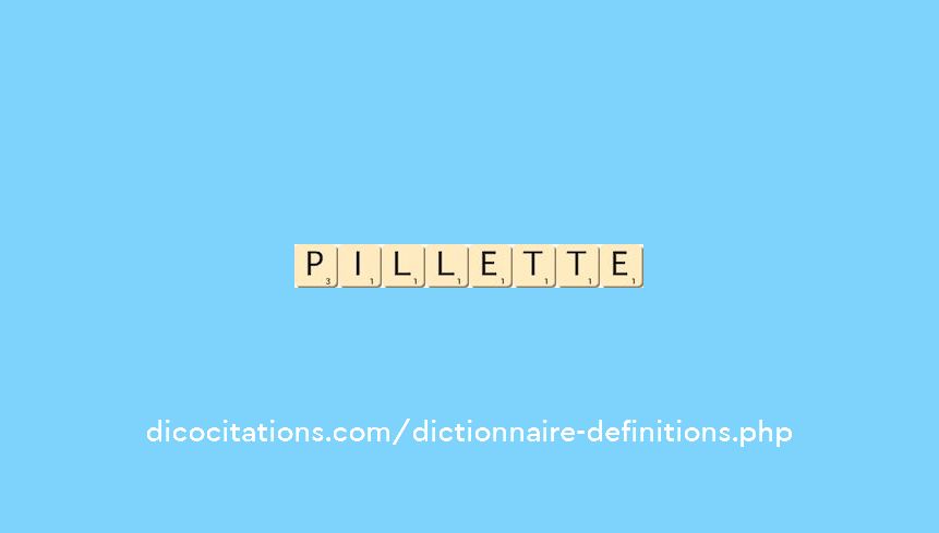 pillette