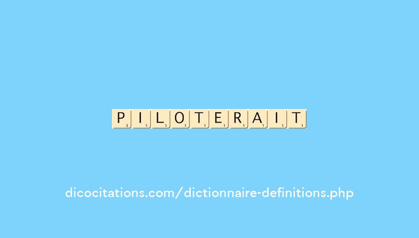 piloterait