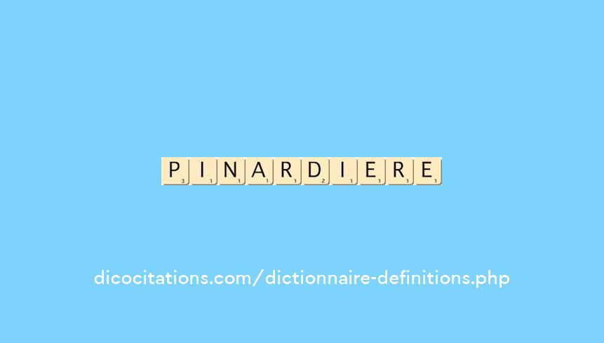 pinardiere