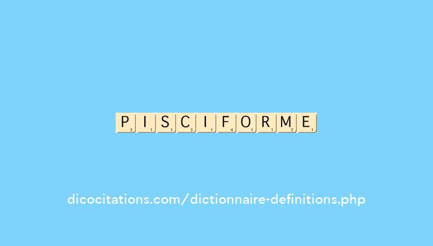pisciforme pisciforme