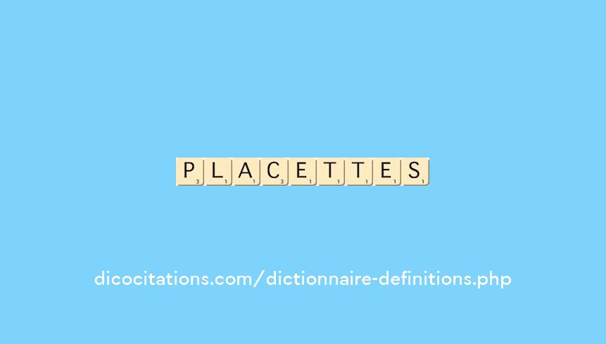 placettes placettes