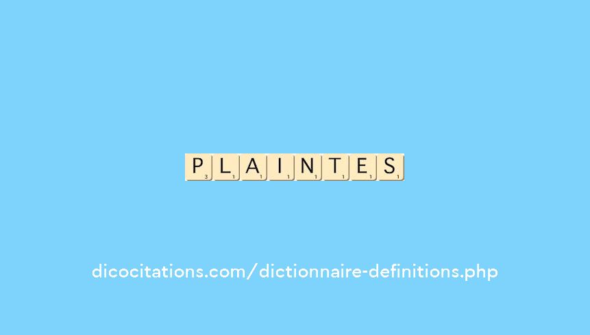 plaintes