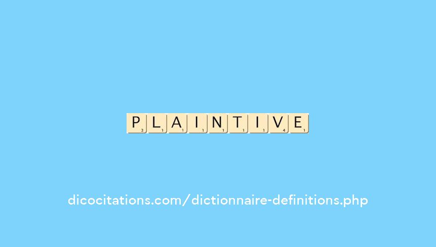 plaintive plaintive