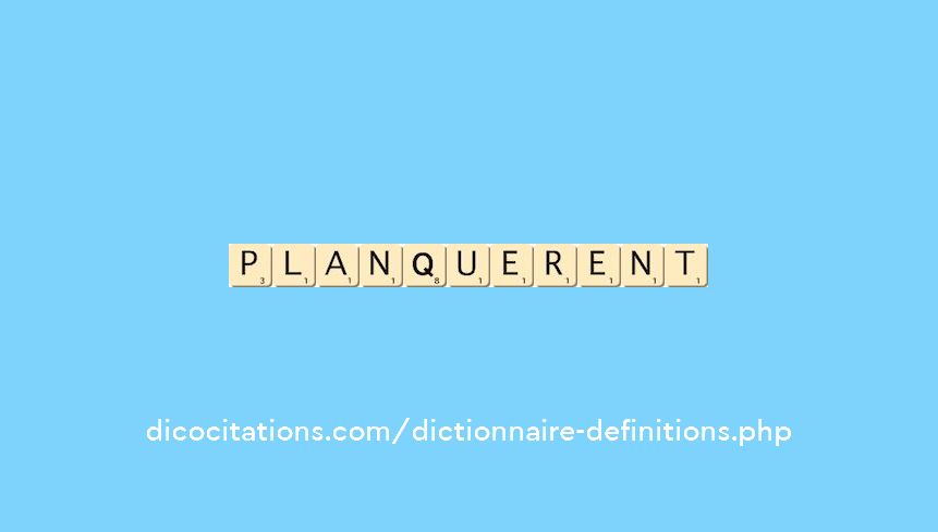 planquerent planquerent