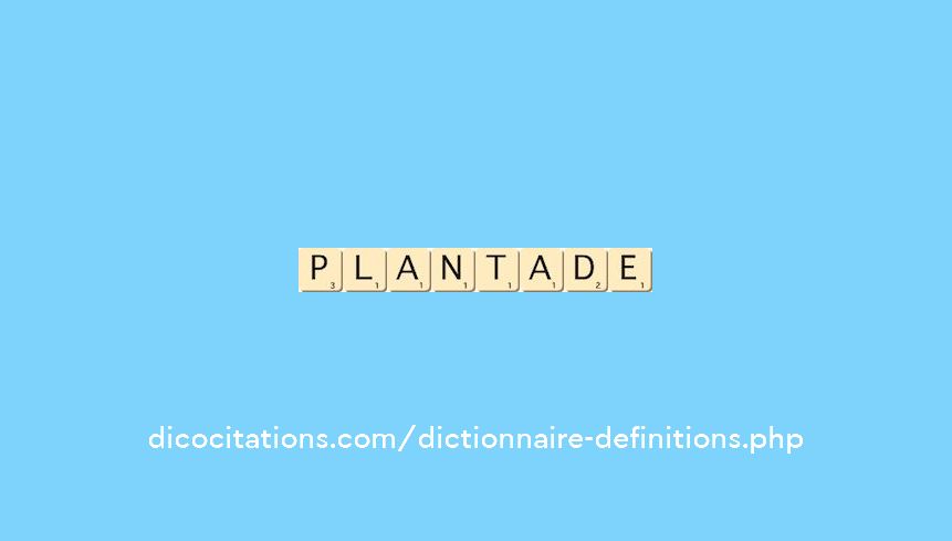 plantade
