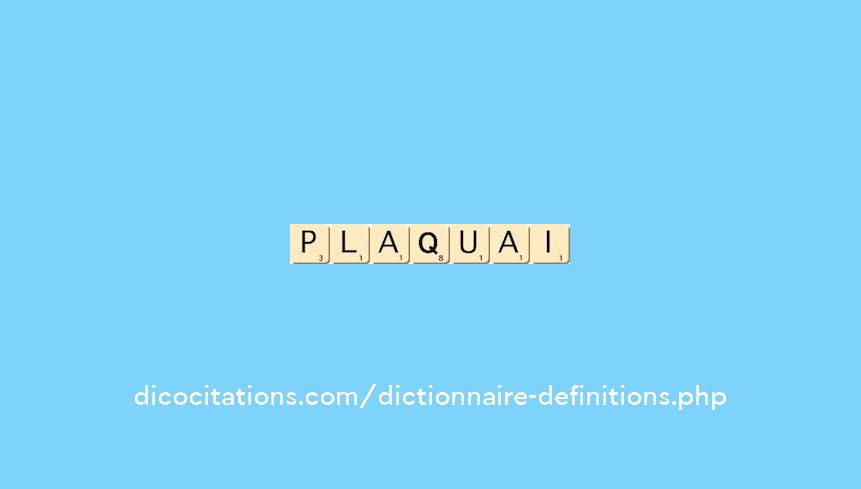 plaquai plaquai