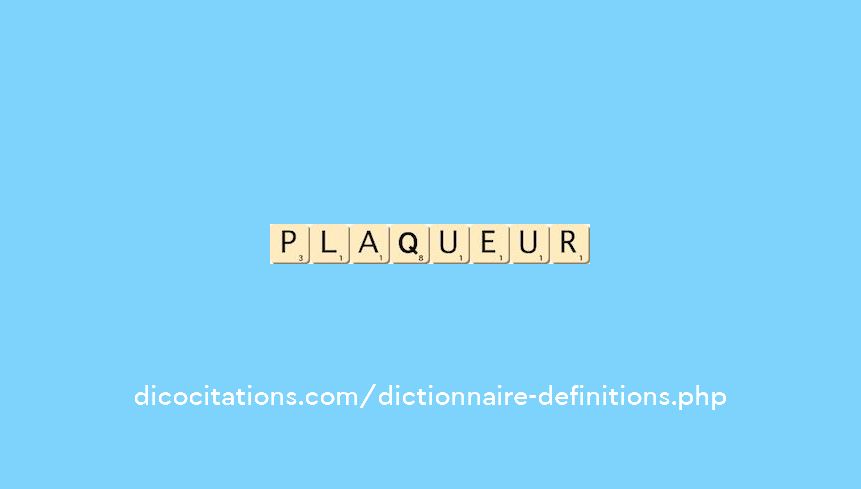 plaqueur plaqueur