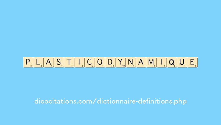 plasticodynamique