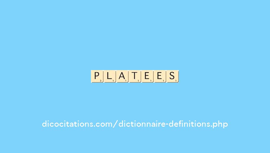 platees