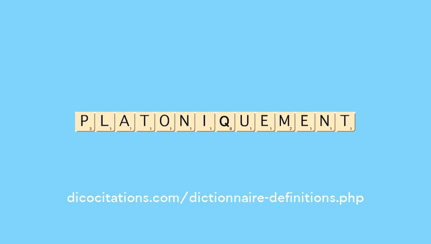 platoniquement platoniquement