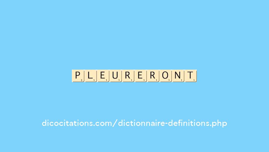 pleureront pleureront