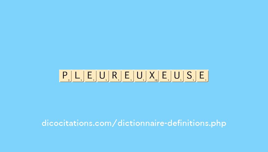 pleureux--euse