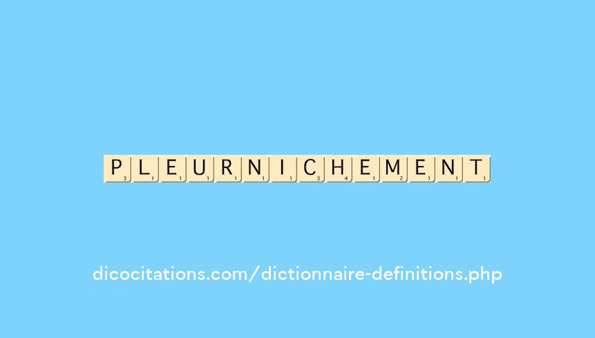 pleurnichement pleurnichement