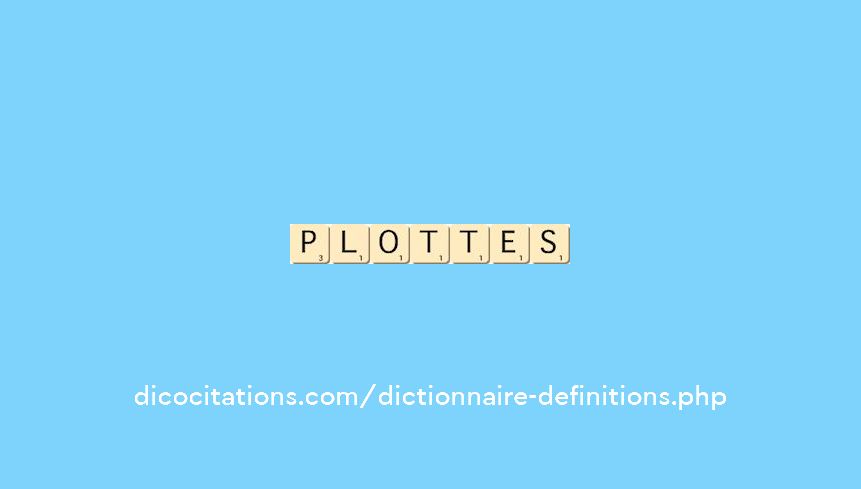 plottes