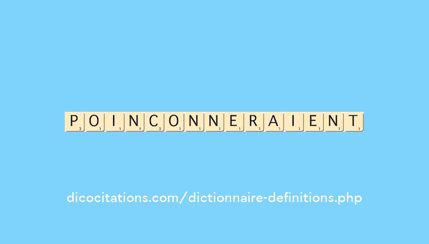 poinconneraient poinconneraient