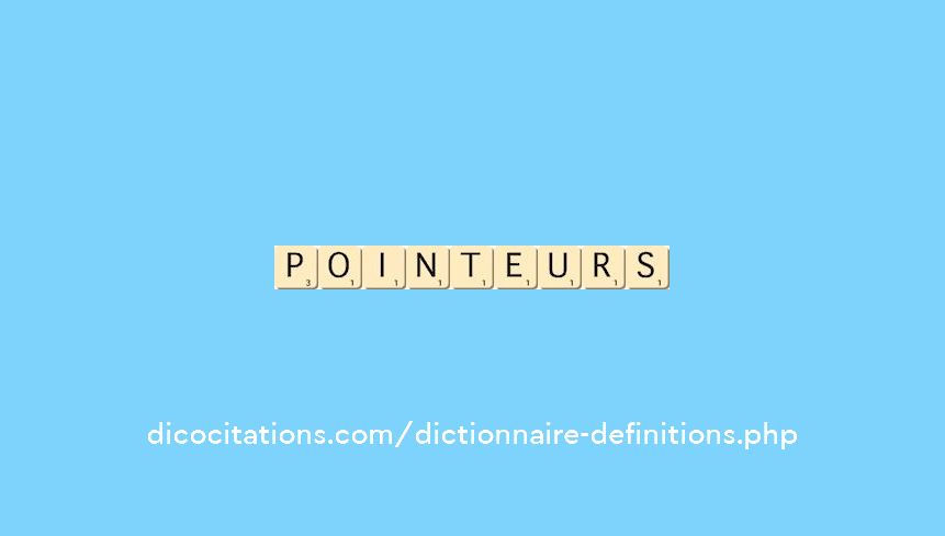 pointeurs