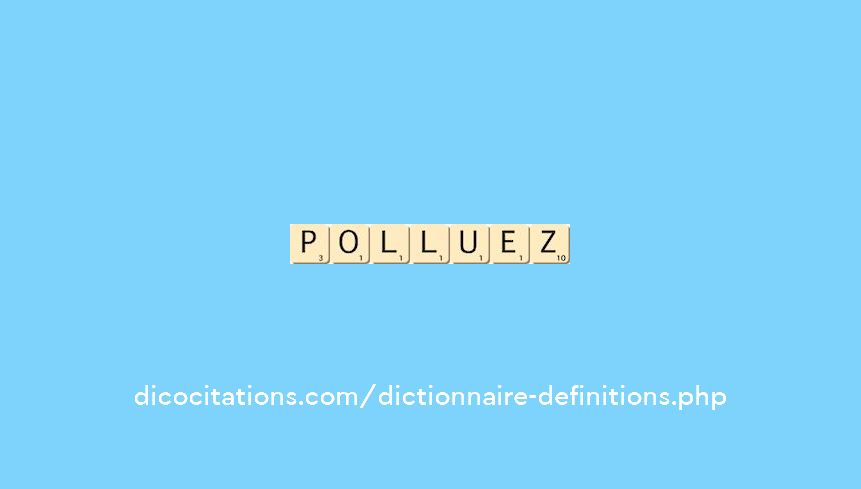 polluez polluez