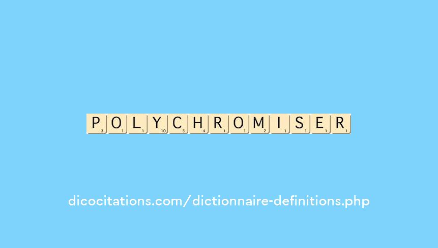 polychromiser