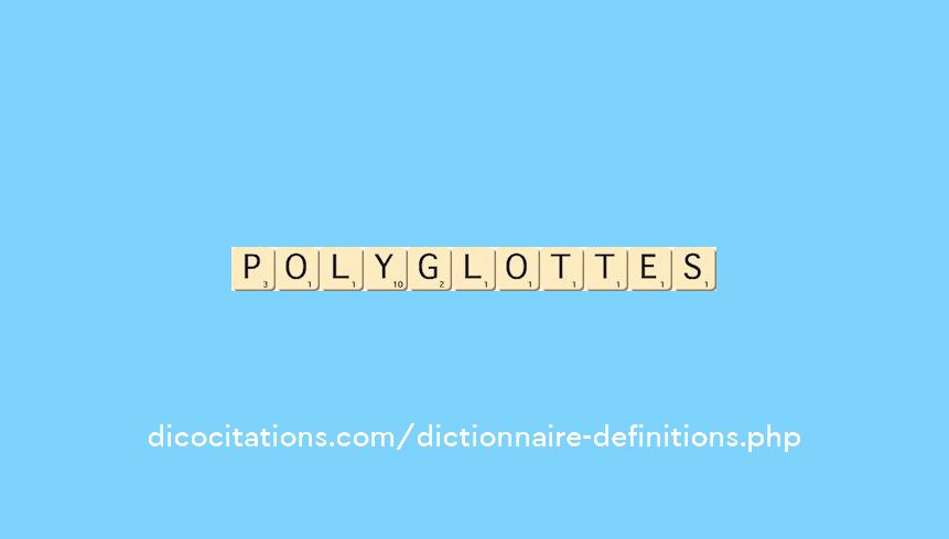 polyglottes polyglottes