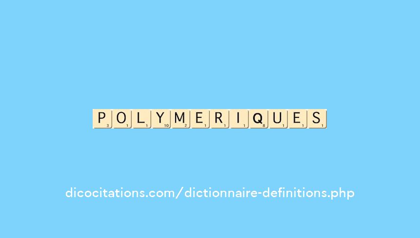 polymeriques polymeriques