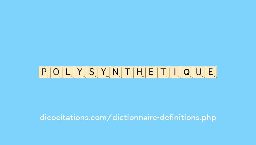 polysynthetique