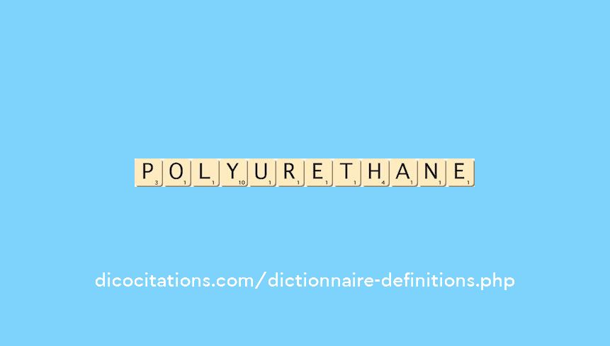 polyurethane polyurethane