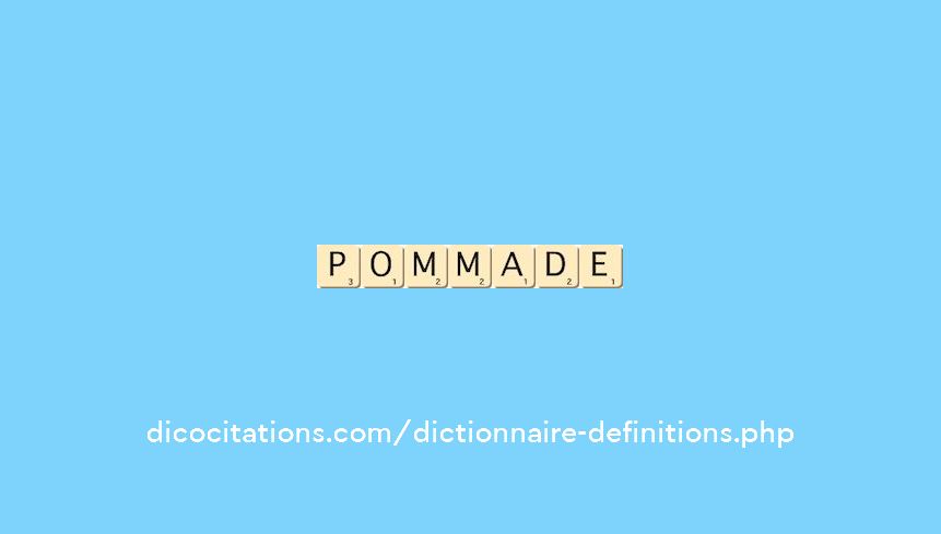 pommade