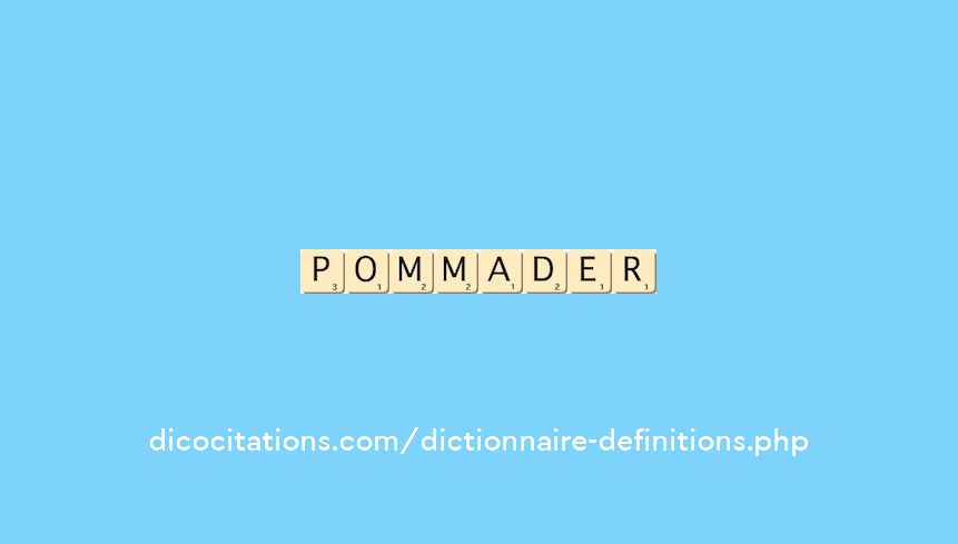 pommader