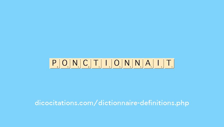 ponctionnait ponctionnait