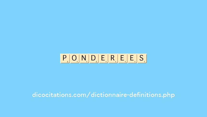 ponderees