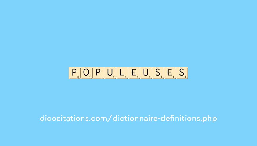 populeuses populeuses