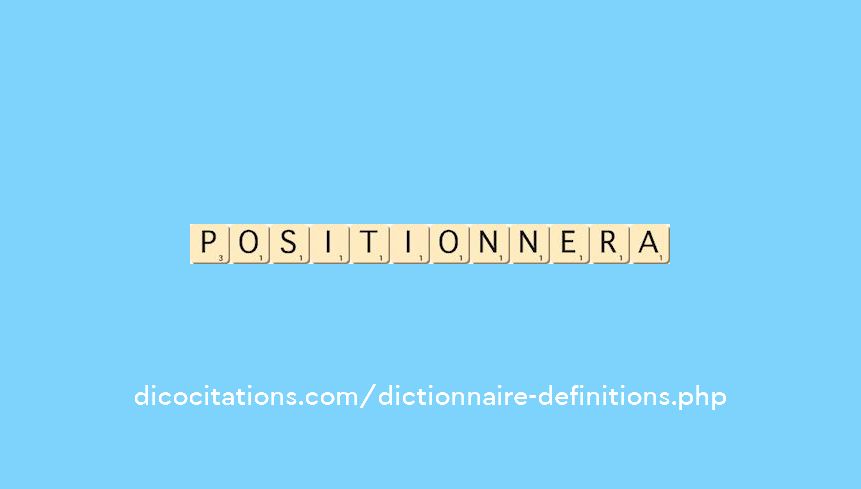 positionnera positionnera