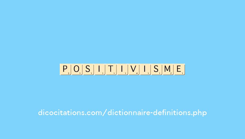 positivisme positivisme
