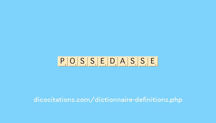 possedasse possedasse