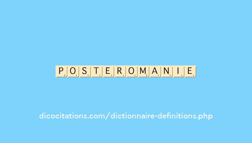 posteromanie