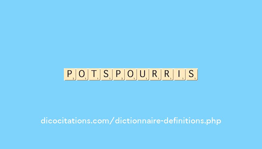 pots-pourris pots-pourris