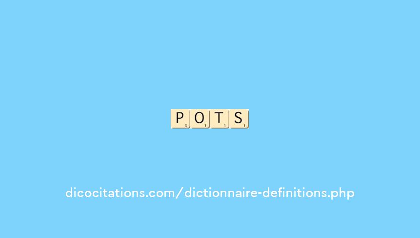 pots